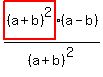 highlight%28%28a%2Bb%29%5E2%29%28a-b%29%2F%28a%2Bb%29%5E2