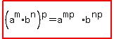 highlight%28%28a%5Em%2Ab%5En%29%5Ep=a%5E%28mp%29%2Ab%5E%28np%29%29