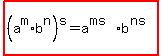 highlight%28%28a%5Em%2Ab%5En%29%5Es=a%5E%28ms%29%2Ab%5E%28ns%29%29