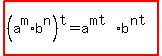 highlight%28%28a%5Em%2Ab%5En%29%5Et=a%5E%28mt%29%2Ab%5E%28nt%29%29