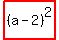 highlight%28%28a-2%29%5E2%29