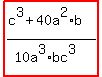 highlight%28%28c%5E3%2B40a%5E2%2Ab%29%2F%2810a%5E3%2Abc%5E3%29%29