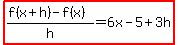 highlight%28%28f%28x%2Bh%29-f%28x%29%29%2Fh=6x-5%2B3h%29