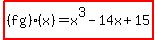 highlight%28%28fg%29%28x%29=x%5E3-14x%2B15%29