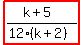 highlight%28%28k%2B5%29%2F%2812%2A%28k%2B2%29%29%29