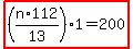 highlight%28%28n%2A112%2F13%29%2A1=200%29