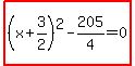 highlight%28%28x%2B3%2F2%29%5E2-205%2F4=0%29