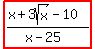 highlight%28%28x%2B3sqrt%28x%29-10%29%2F%28x-25%29%29