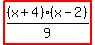 highlight%28%28x%2B4%29%28x-2%29%2F9%29