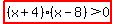 highlight%28%28x%2B4%29%28x-8%29%3E0%29