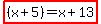 highlight%28%28x%2B5%29=+x+%2B+13%29
