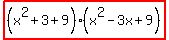 highlight%28%28x%5E2%2B3%2B9%29%28x%5E2-3x%2B9%29%29