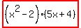 highlight%28%28x%5E2-2%29%285x%2B4%29%29