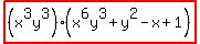 highlight%28%28x%5E3y%5E3%29%28x%5E6y%5E3%2By%5E2-x%2B1%29%29