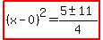 highlight%28%28x-0%29%5E2=%285%2B-+11%29%2F4%29