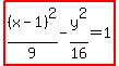 highlight%28%28x-1%29%5E2%2F9-y%5E2%2F16=1%29