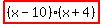 highlight%28%28x-10%29%28x%2B4%29%29