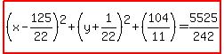 highlight%28%28x-125%2F22%29%5E2%2B%28y%2B1%2F22%29%5E2%2B%28104%2F11%29=5525%2F242%29