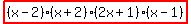 highlight%28%28x-2%29%28x%2B2%29%282x%2B1%29%28x-1%29%29