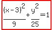 highlight%28%28x-3%29%5E2%2F9%2By%5E2%2F25=1%29