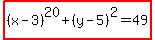 highlight%28%28x-3%29%5E20%2B%28y-5%29%5E2=49%29