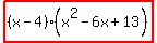 highlight%28%28x-4%29%28x%5E2-6x%2B13%29%29