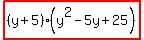 highlight%28%28y+%2B+5%29%28y%5E2+-+5y+%2B+25%29%29