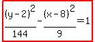 highlight%28%28y-2%29%5E2%2F144-%28x-8%29%5E2%2F9=1%29