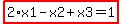 highlight%28+2%2Ax1-x2%2Bx3=1%29