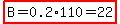 highlight%28+B=0.2%2A110=22%29+