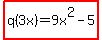 highlight%28+q%283x%29=9x%5E2-5%29