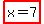 highlight%28+x=7%29