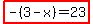highlight%28-%283-x%29=23%29
