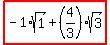 highlight%28-1%2Asqrt%281%29%2B%284%2F3%29sqrt%283%29%29