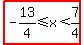 highlight%28-13%2F4%3C=x%3C7%2F4%29