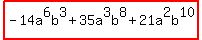 highlight%28-14a%5E6b%5E3%2B35a%5E3b%5E8%2B21a%5E2b%5E10%29