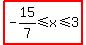 highlight%28-15%2F7%3C=x%3C=3%29