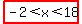 highlight%28-2%3C+x%3C18%29
