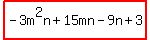 highlight%28-3m%5E2n+%2B+15mn+-+9n+%2B+3%29