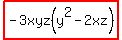 highlight%28-3xyz%28y%5E2-2xz%29%29