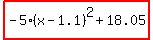 highlight%28-5%28x-1.1%29%5E2%2B18.05%29