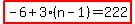 highlight%28-6%2B3%28n-1%29=222%29