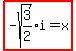 highlight%28-sqrt%283%2F2%29%2Ai+=+x%29