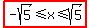 highlight%28-sqrt%285%29%3C=x%3C=sqrt%285%29%29