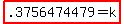 highlight%28.3756474479=k%29