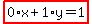 highlight%280%2Ax%2B1%2Ay=1%29