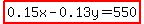 highlight%280.15x-0.13y=550%29