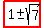 highlight%281%2B-+sqrt%287%29%29