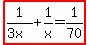 highlight%281%2F%283x%29%2B1%2Fx=1%2F70%29