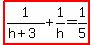 highlight%281%2F%28h%2B3%29%2B1%2Fh=1%2F5%29